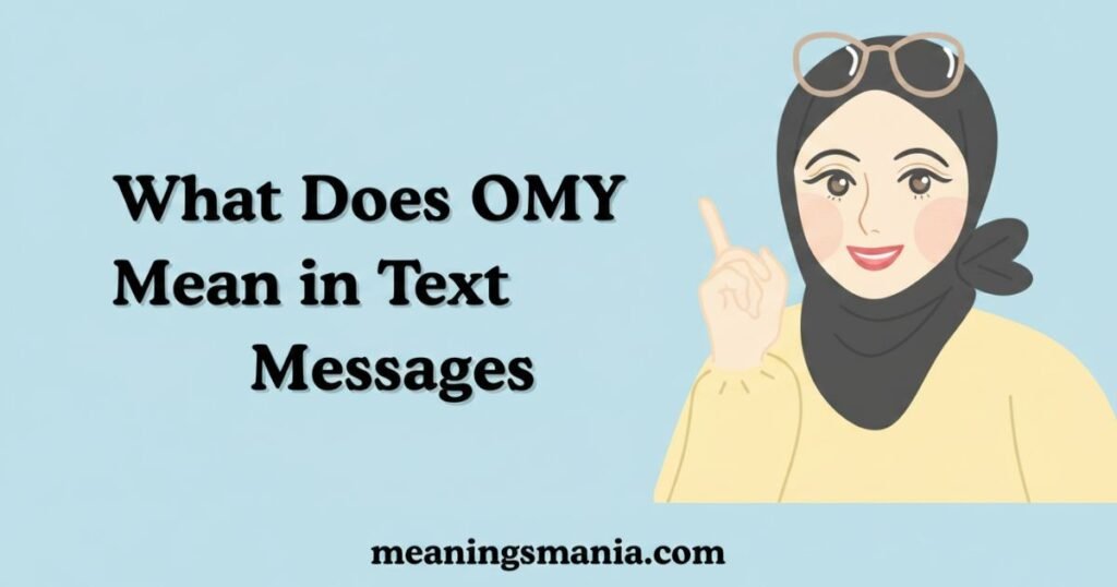 what-does-omy-mean-in-text-messages