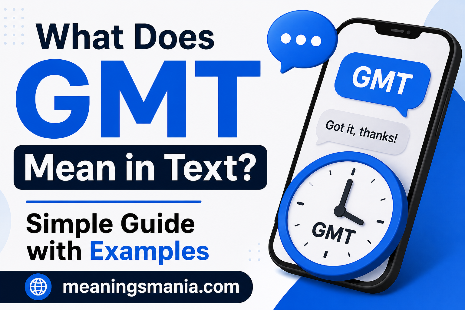 What Does GMT Mean in Text? Simple Guide with Examples