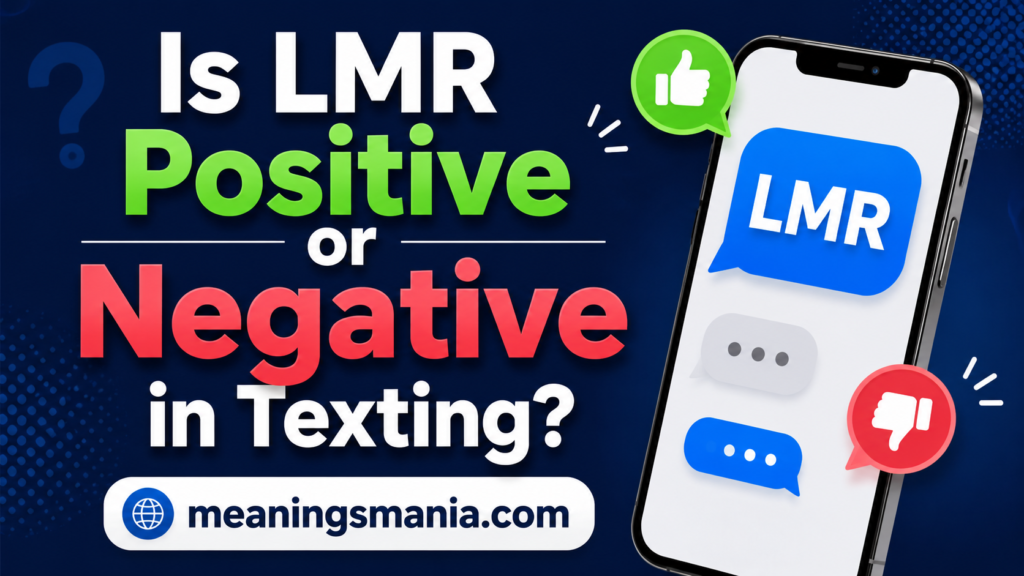 is-lmr-positive-or-negative-in-texting