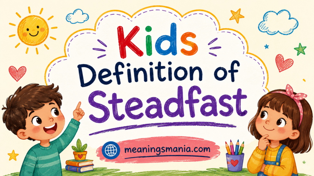 kids-definition-of-steadfast