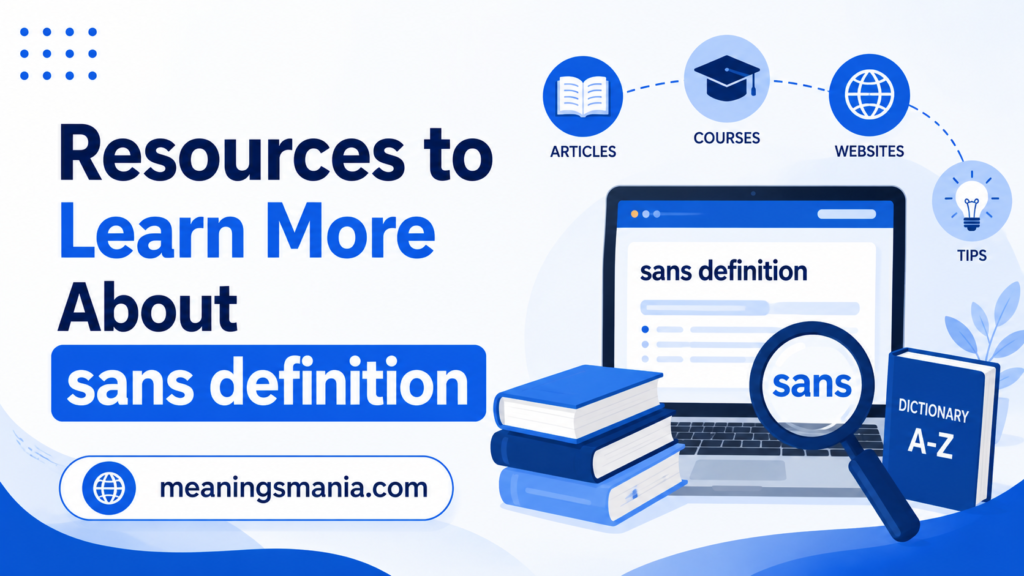resources-to-learn-more-about-sans-definition
