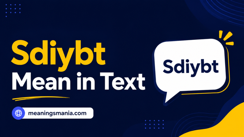 sdiybt-mean-in-text