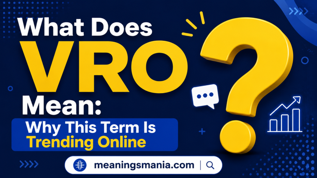 what-does-vro-mean-why-this-term-is-trending-online