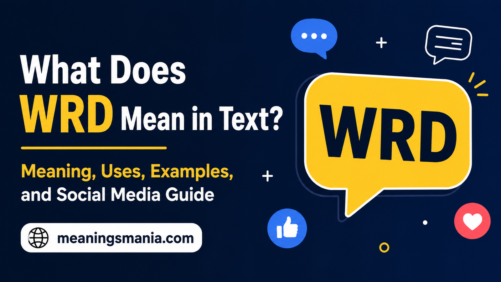 Wrd Isc What Does WRD Mean in Text? Meaning, Uses, Examples, and Social Media Guide