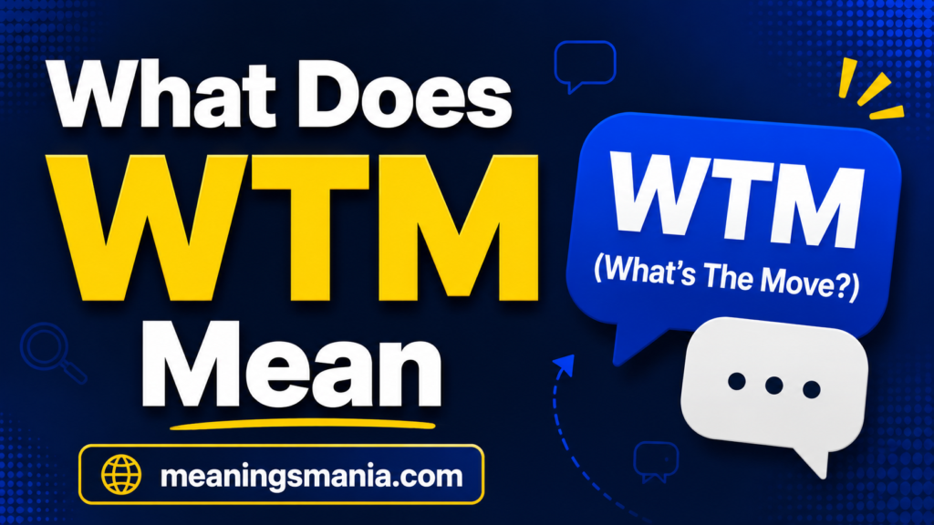 what-does-wtm-mean