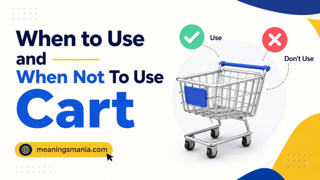 when-to-use-and-when-not-to-use-cart