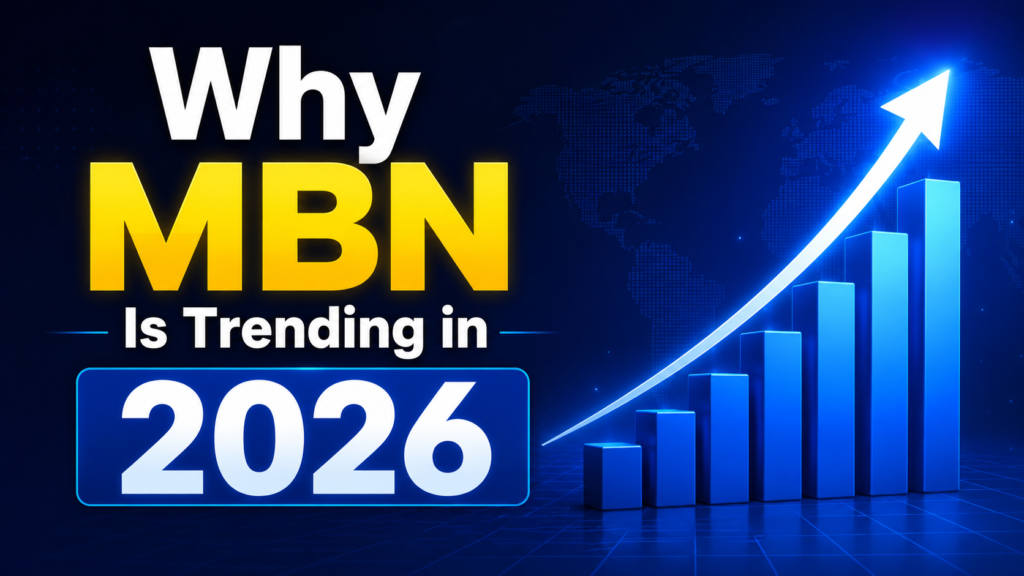 why-mbn-is-trending-in-2026