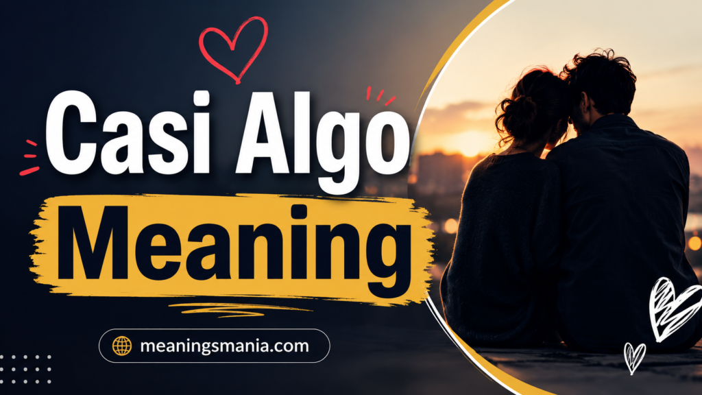 casi-algo-meaning