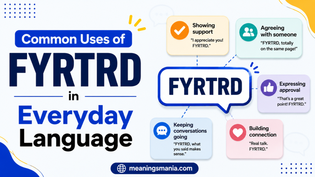 common-uses-of-fyrtrd-in-everyday-language