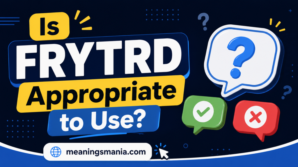 is-frytrd-appropriate-to-use