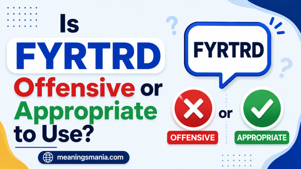 is-fyrtrd-offensive-or-appropriate-to-use
