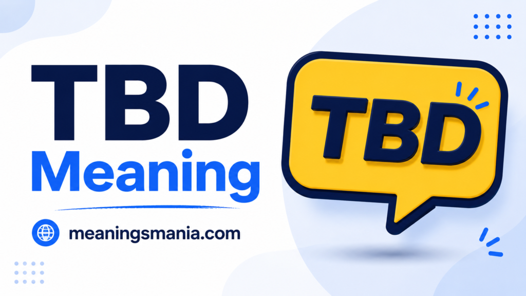 tbd-meaning