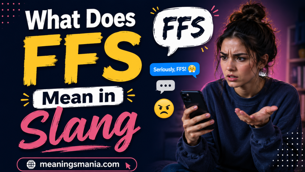 what-does-ffs-mean-in-slang