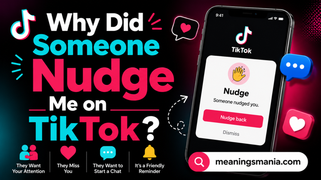 why-did-someone-nudge-me-on-tiktok