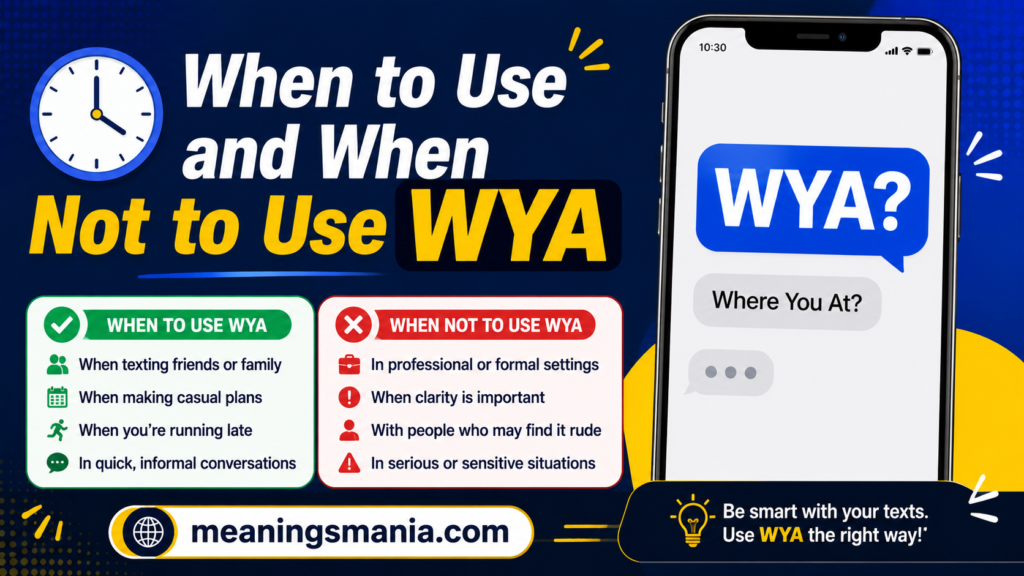 🕓-when-to-use-and-when-not-to-use-wya