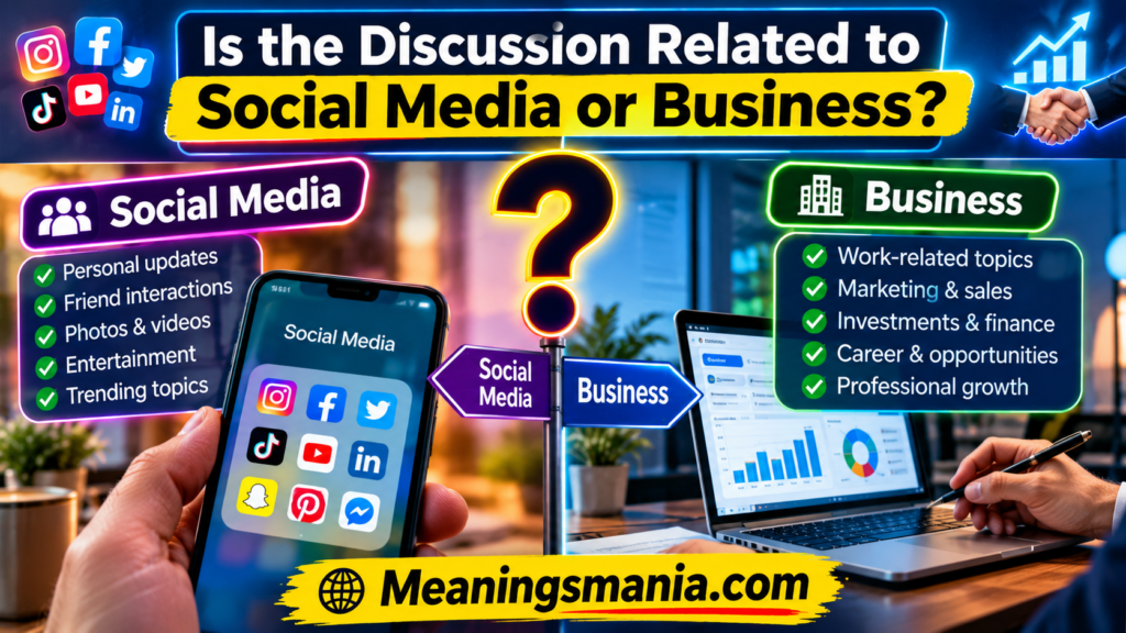 is-the-discussion-related-to-social-media-or-business